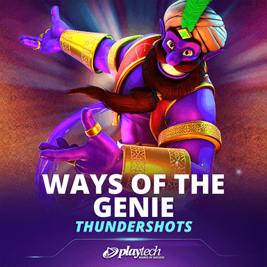 Ways of the Genie Thundershots