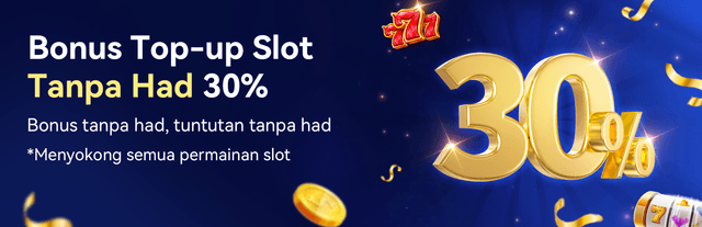 Bonus Deposit Slot Tanpa Had 30%